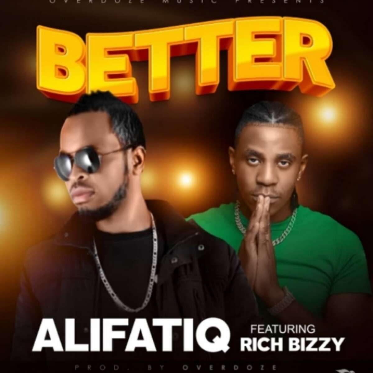 Alifatiq ft Rich Bizzy - Better Mp3 Download