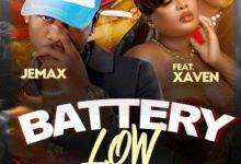Jemax ft Xaven - Battery Low Mp3 Download