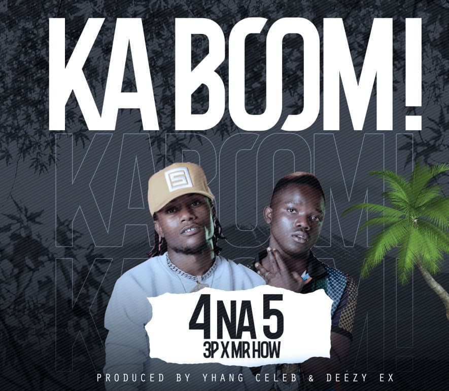 4 Na 5 – Ka Boom Mp3 Download