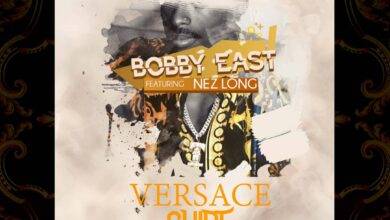 Bobby East ft. Nez Long – Versace Shirt Mp3 Download