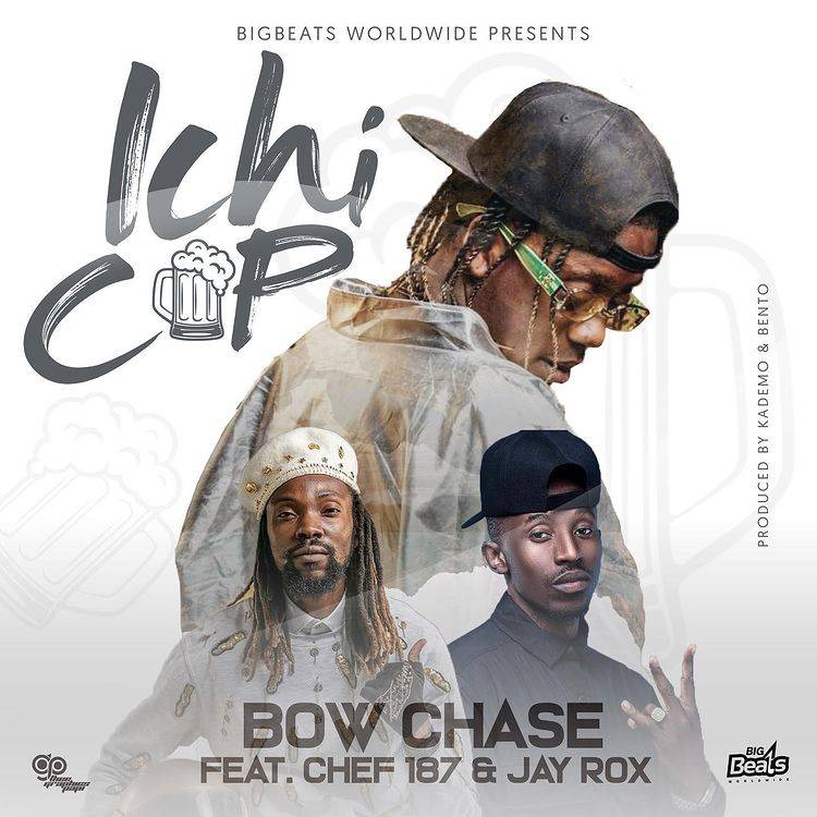 Bow Chase Ft. Chef 187 & Jay Rox – Ichi Cup Mp3 Download