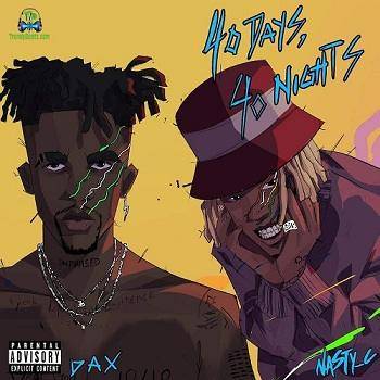 Dax ft. Nasty C – 40 Days 40 Nights Mp3 Download