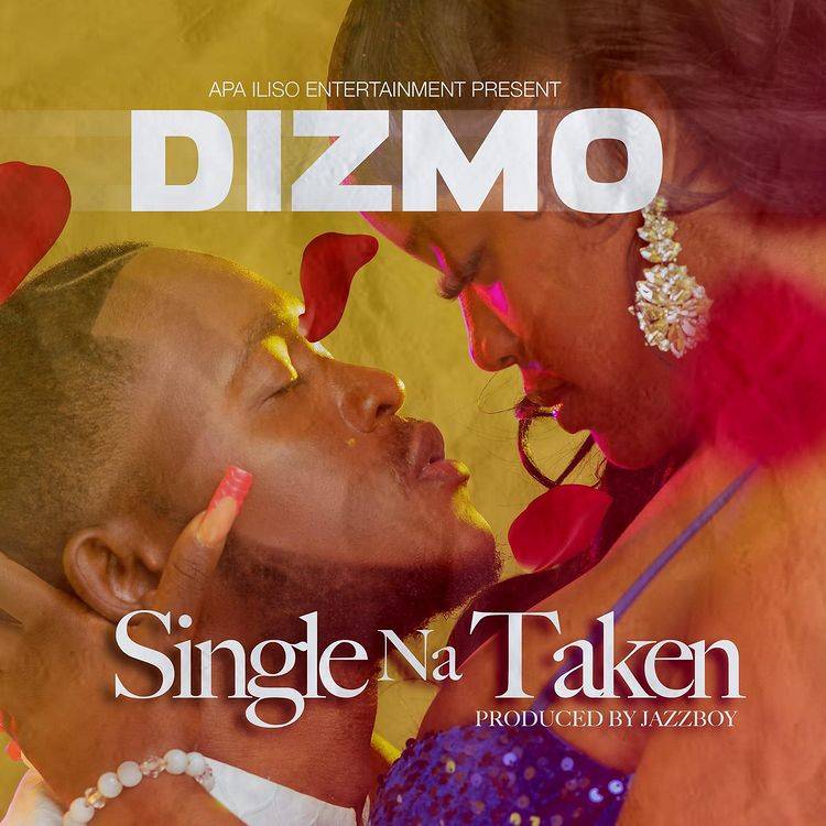Dizmo – Single Na Taken Mp3 Download