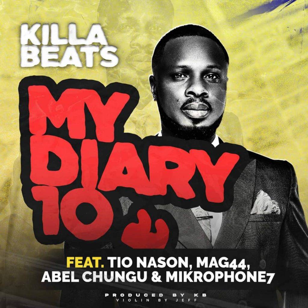 KB Ft. Tio Nason, Mag44, Abel Chungu & Mikrophone7- My Diary 10 Mp3 Download