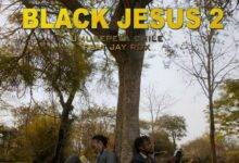 Umusepela Chile ft. Jay Rox – Black Jesus (Part 2) Mp3 Download