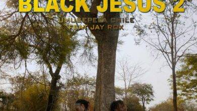 Umusepela Chile ft. Jay Rox – Black Jesus (Part 2) Mp3 Download