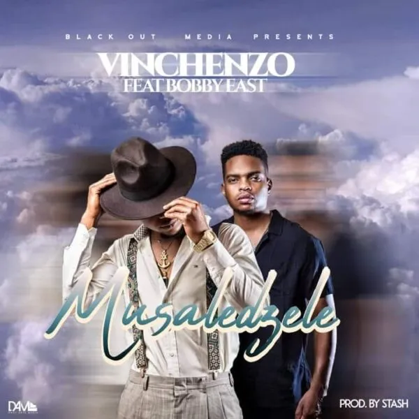 Vinchenzo ft. Bobby East – Musaledzele Mp3 Download