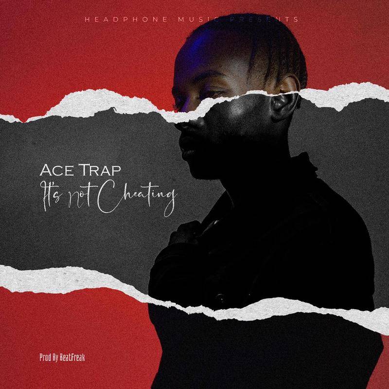 Ace Trap – Its Not Cheating Mp3 Download