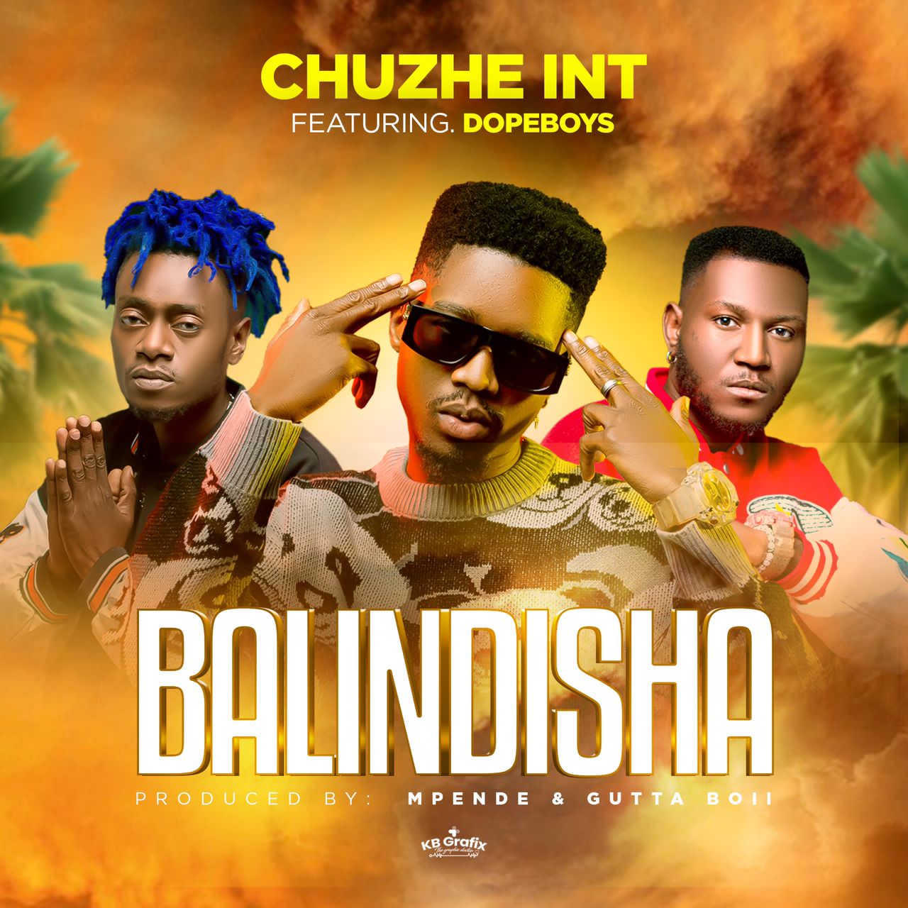 Chuzhe Int Ft Dope Boys – Balindisha Mp3 Download