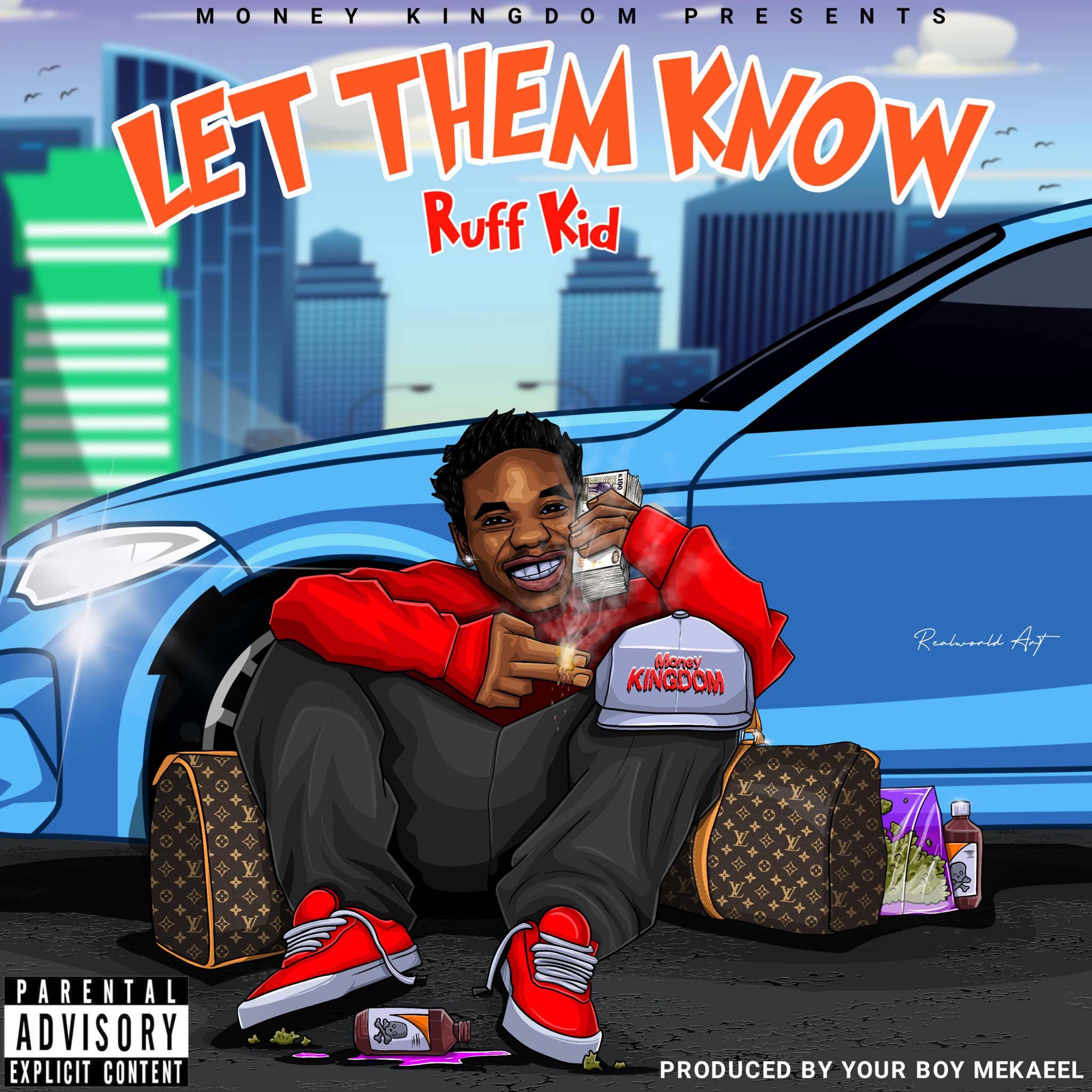 Ruff Kid – Let Them Know Mp3 Download
