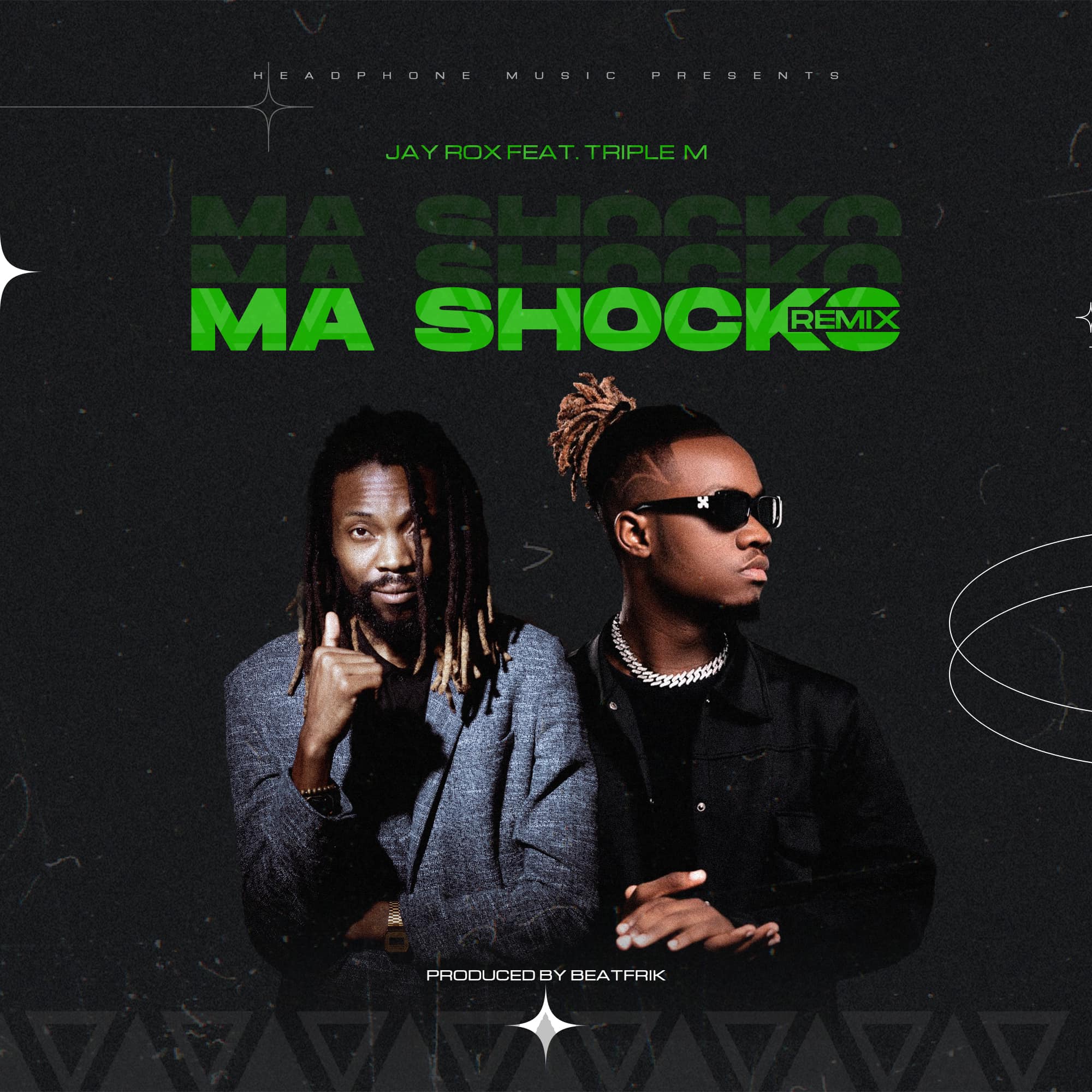 Jay Rox Ft. Triple M – Ma Shocko (Remix) Mp3 Download