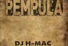 DJ H-Mac Ft. KOBY & Teed Loud - Pempula Mp3 Download
